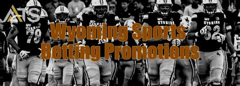 wyoming sports betting promos - Best Wyoming Sportsbook Promos November 2024